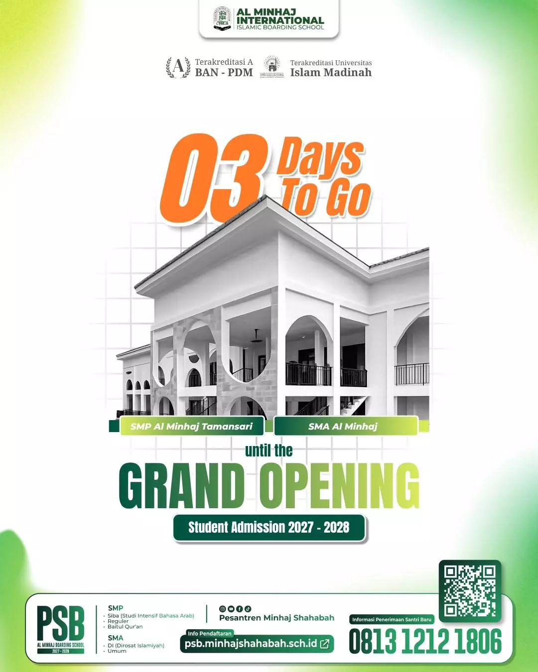 📢 H-3 GRAND OPENING AL MINHAJ INTERNATIONAL ISLAMIC BOARDING SCHOOL